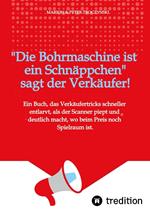 Die Bohrmaschine ist ein Schnäppchen, sagt der Verkäufer