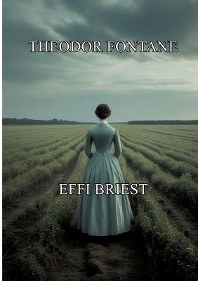 Effi Briest: Mit einem Essay und Interpretation - Theodor Fontane - cover