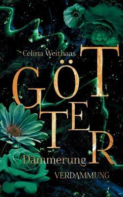 Götterdämmerung - Verdammung - Celina Weithaas - cover