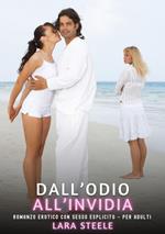 Dall’Odio all’Invidia