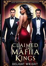 Claimed by Two Mafia kings