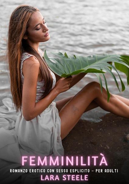Femminilità - Lara Steele - ebook