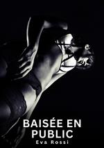 Baisée en Public