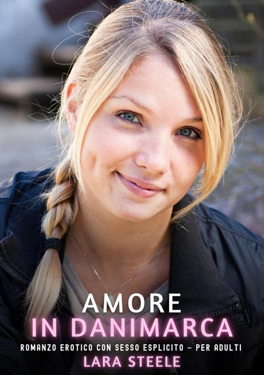 Amore in Danimarca - Lara Steele - ebook