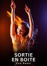 Sortie en boite