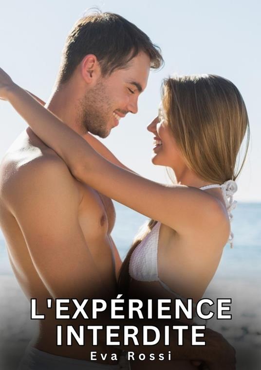 L'expérience interdite