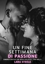 Un Fine Settimana di Passione