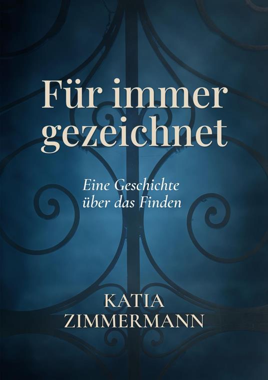 Für immer gezeichnet - Katia Zimmermann - ebook