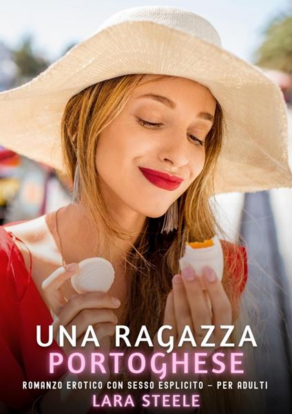 Una Ragazza Portoghese - Lara Steele - ebook