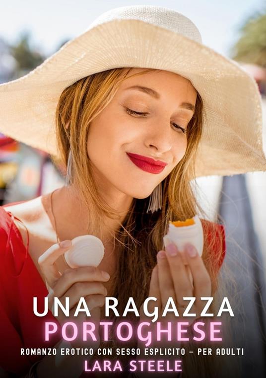 Una Ragazza Portoghese - Lara Steele - ebook