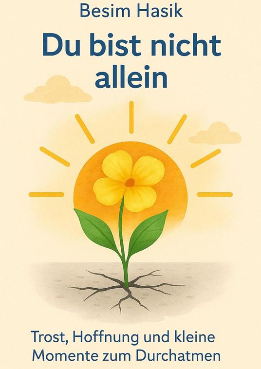 Du bist nicht allein