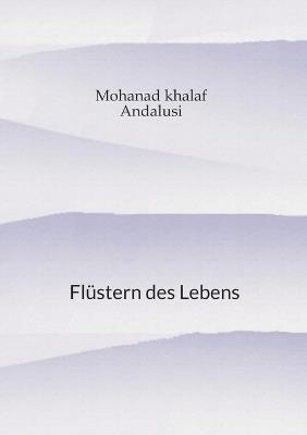 Flüstern des Lebens - Mohanad Khalaf - cover