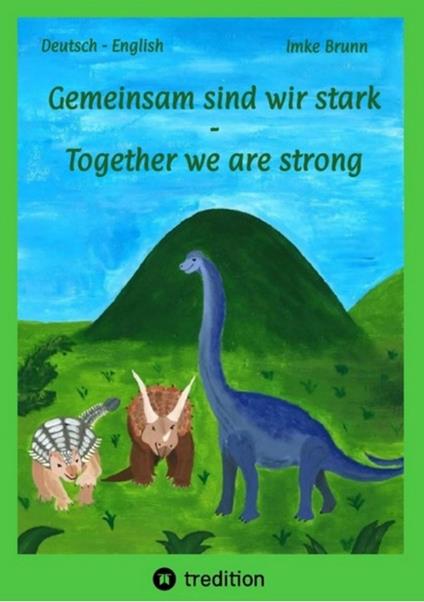 Gemeinsam sind wir stark - Together we are strong - Imke Brunn,Jasmin Dona - ebook