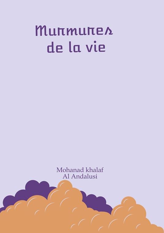 Murmures de la vie