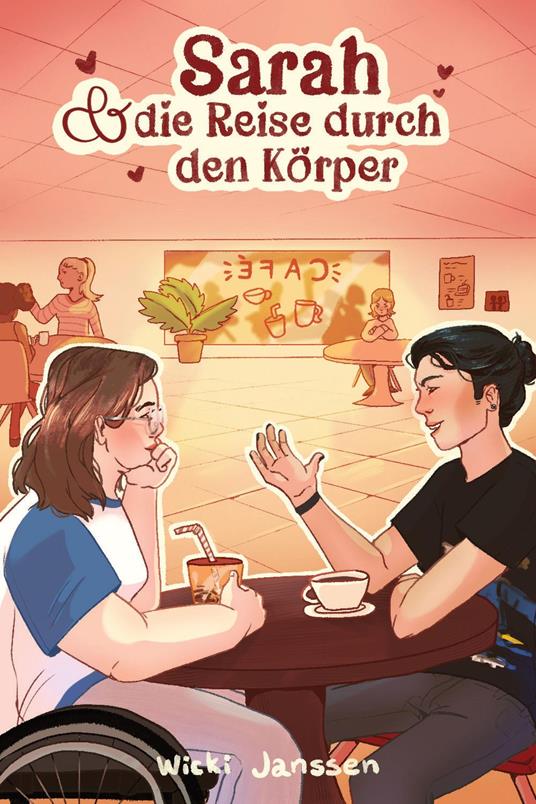 Sarah und die Reise durch den Körper - Wicki Janssen - ebook