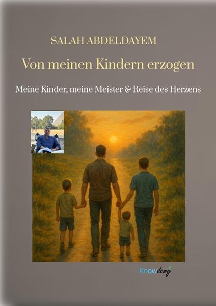 Von meinen Kindern erzogen