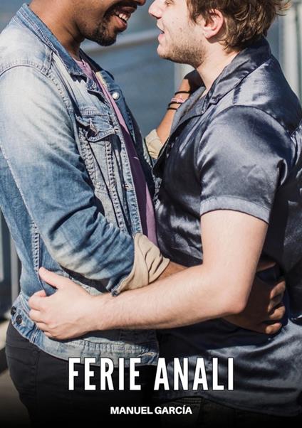 Ferie Anali - Manuel García - ebook