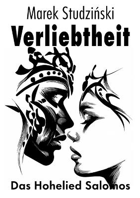 Verliebtheit: Das Hohelied Salomos - Marek Studzinski - cover