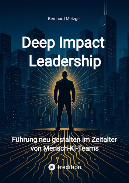 Deep Impact Leadership