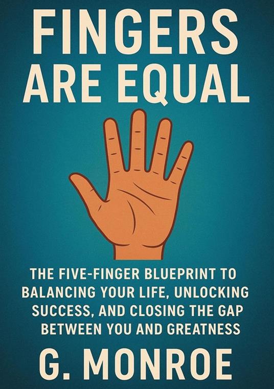 Fingers are equal