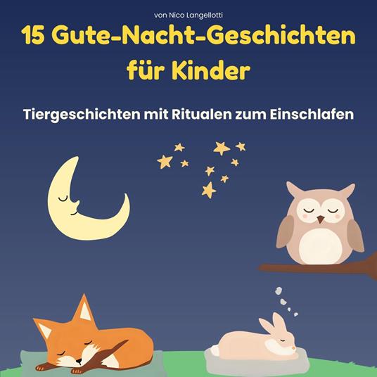 15 Gute-Nacht-Geschichten für Kinder - Nico Langellotti - ebook