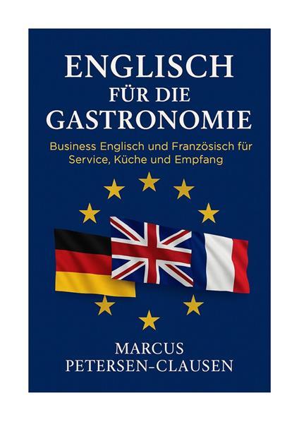 Englisch für die Gastronomie - Marcus Petersen-Clasen - ebook
