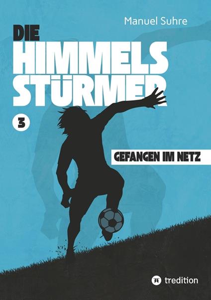 Die Himmelsstürmer - Manuel Suhre - ebook