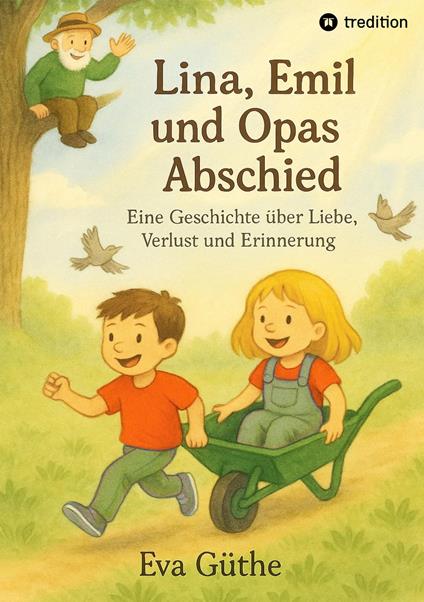 Lina, Emil und Opas Abschied - Eva Güthe - ebook