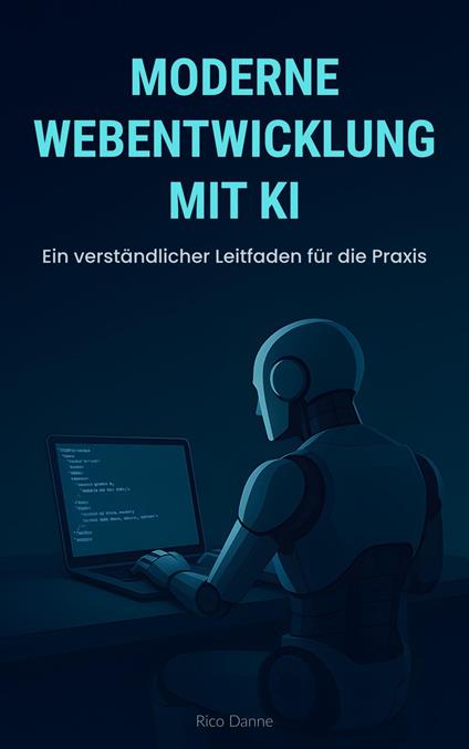 Moderne Webentwicklung mit KI