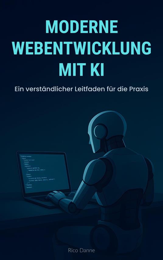 Moderne Webentwicklung mit KI