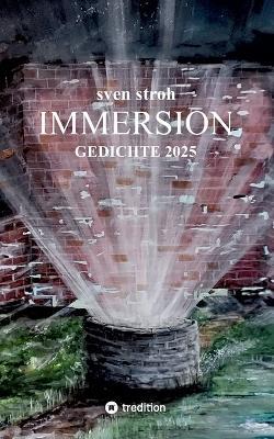 Immersion: Gedichte 2025 - Sven Stroh - cover