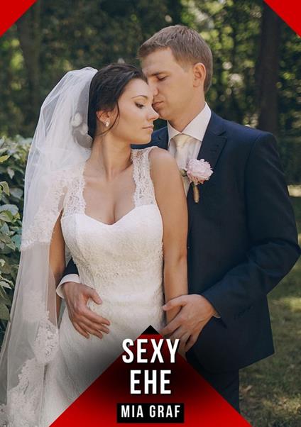 Sexy Ehe