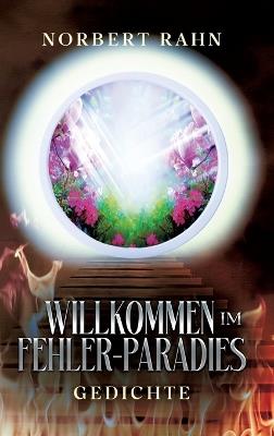 Willkommen im Fehler-Paradies: Gedichte - Norbert Rahn - cover