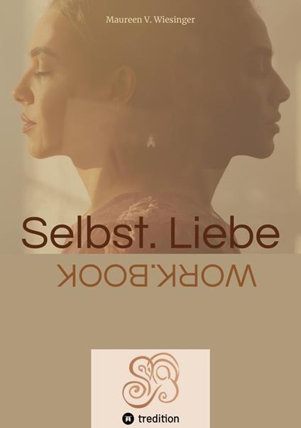 Selbstliebe Workbook