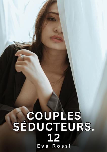 Couples Séducteurs. 12