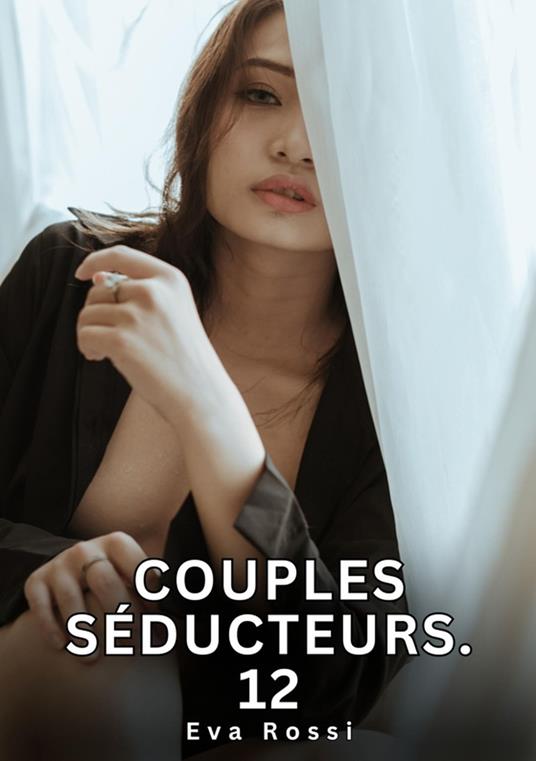 Couples Séducteurs. 12