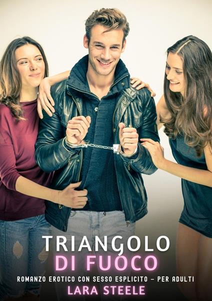 Triangolo di Fuoco - Lara Steele - ebook