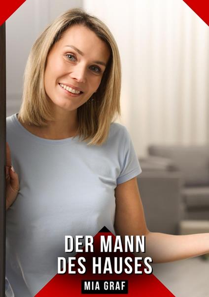 Der Mann des Hauses