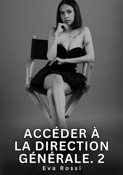 Accéder à la Direction Générale. 2