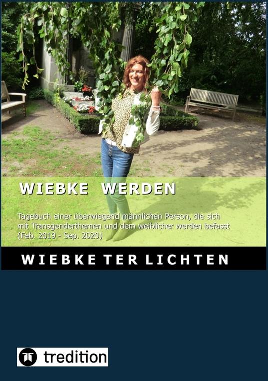 Wiebke werden I (E-Book) - Wiebke ter Lichten - ebook