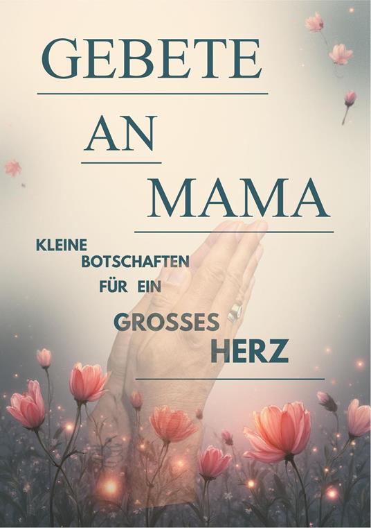 Gebete an Mama