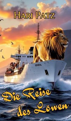 Die Reise des Löwen - Hari Patz - cover