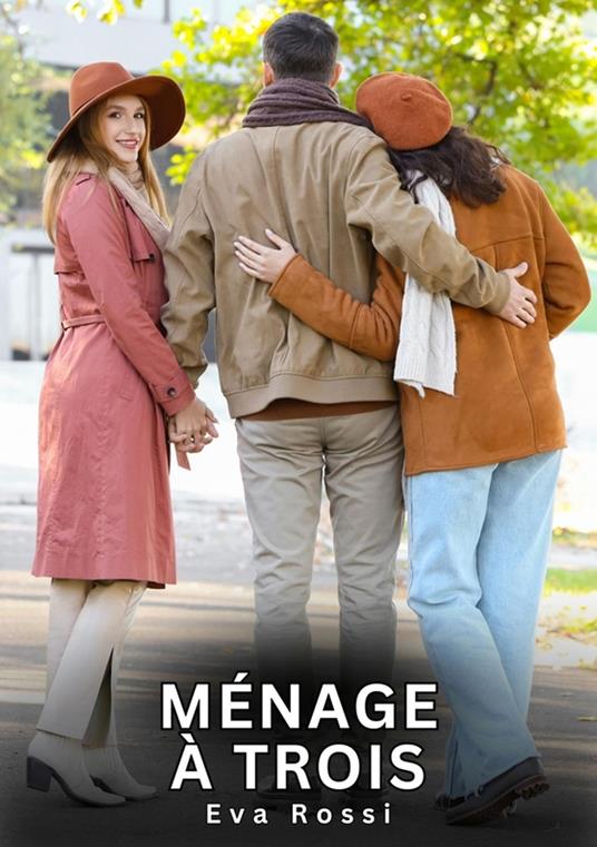 Ménage à Trois