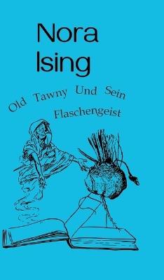 Old Tawny und sein Flaschengeist - Nora Ising - cover
