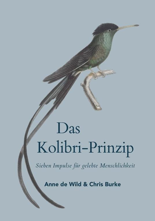 Das Kolibri Prinzip