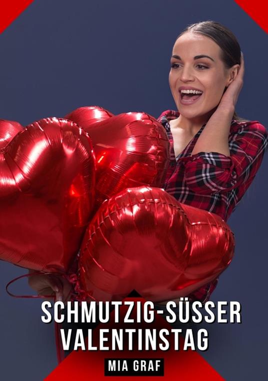 Schmutzig-süßer Valentinstag