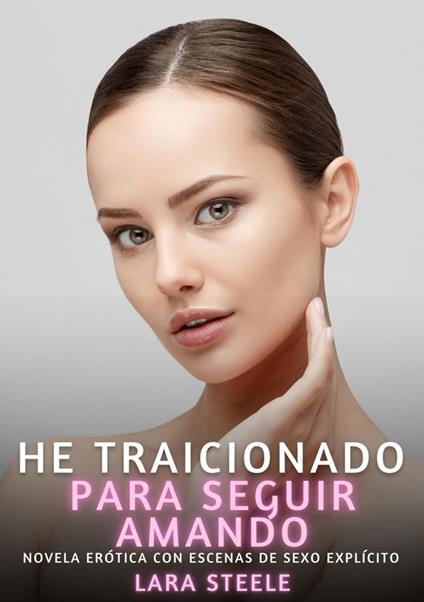 He Traicionado para Seguir Amando