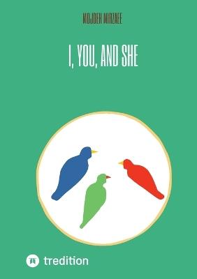 I, You, and She - Mojdeh Mirzaee - cover
