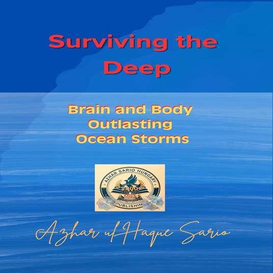 Surviving the Deep