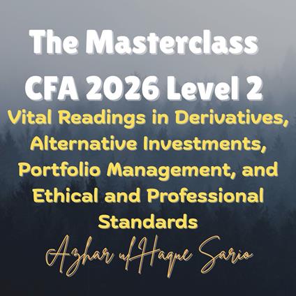 Masterclass CFA 2026 Level 2, The